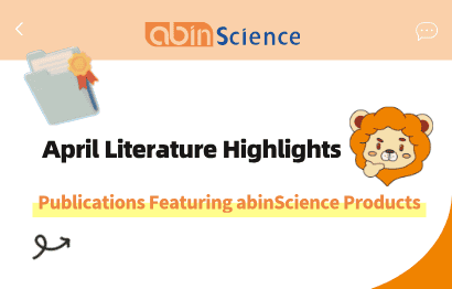 April Literature Highlights | Publications Featuring abinScience Products